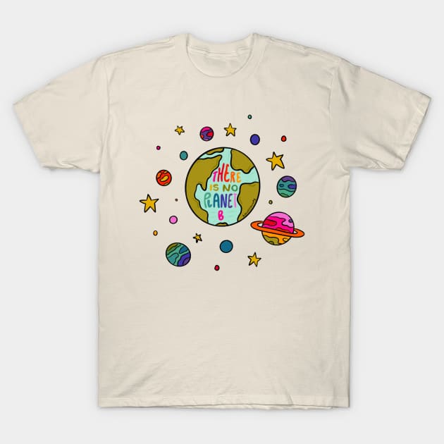 Planet B T-Shirt by Doodle by Meg